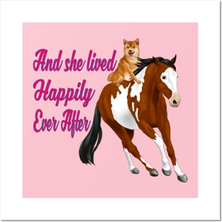 And she lived Happily Ever After Horses and Dogs Lovers Posters and Art